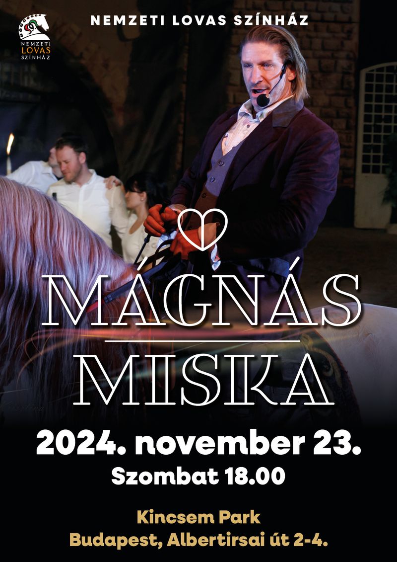 Mágnás Miska - 2024.11.23.