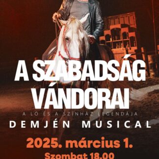 A szabadság vándorai - 2025.03.01.