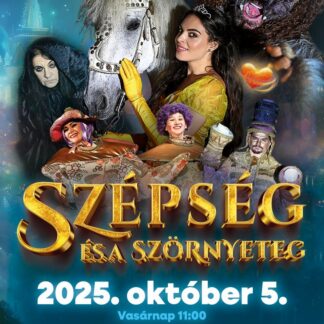 Szépség és a szörnyeteg – 2025.10.05. 11.00