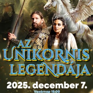 Az Unikornis legendája – 2025.12.07. 15.00