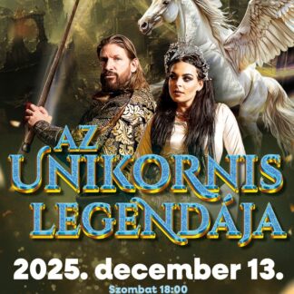 Az Unikornis legendája – 2025.12.13. 18.00