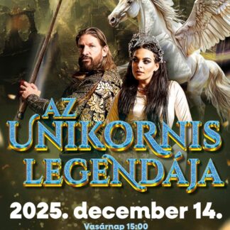 Az Unikornis legendája – 2025.12.14. 15.00