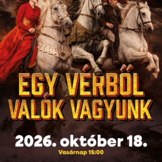 Egy vérből valók vagyunk - 2026.10.18. 15:00