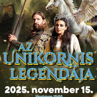 Az Unikornis legendája - 2026.11.15. 15:00